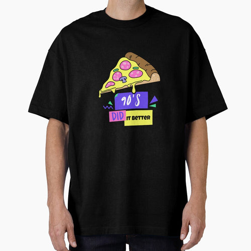 90s DID IT BETTER PIZZA by DanielAshirts