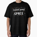 I Need Some Space by Nichestalgia