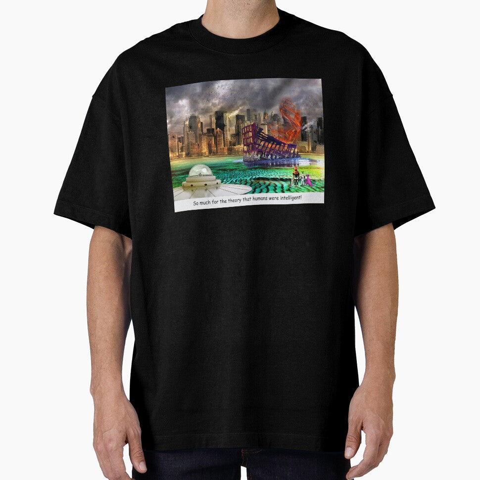 So Much for the Theory that Humans Were Intelligent! by Claude Johnson Unisex , , , Long Sleeve Tee