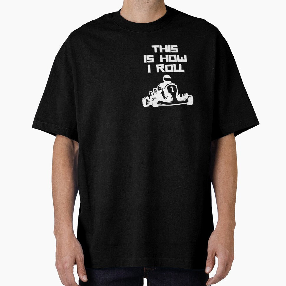 This Is How I Roll Go Kart , Go Kart Driver Gift Unisex Short Sleeve Tee by Warm Bowl Studio