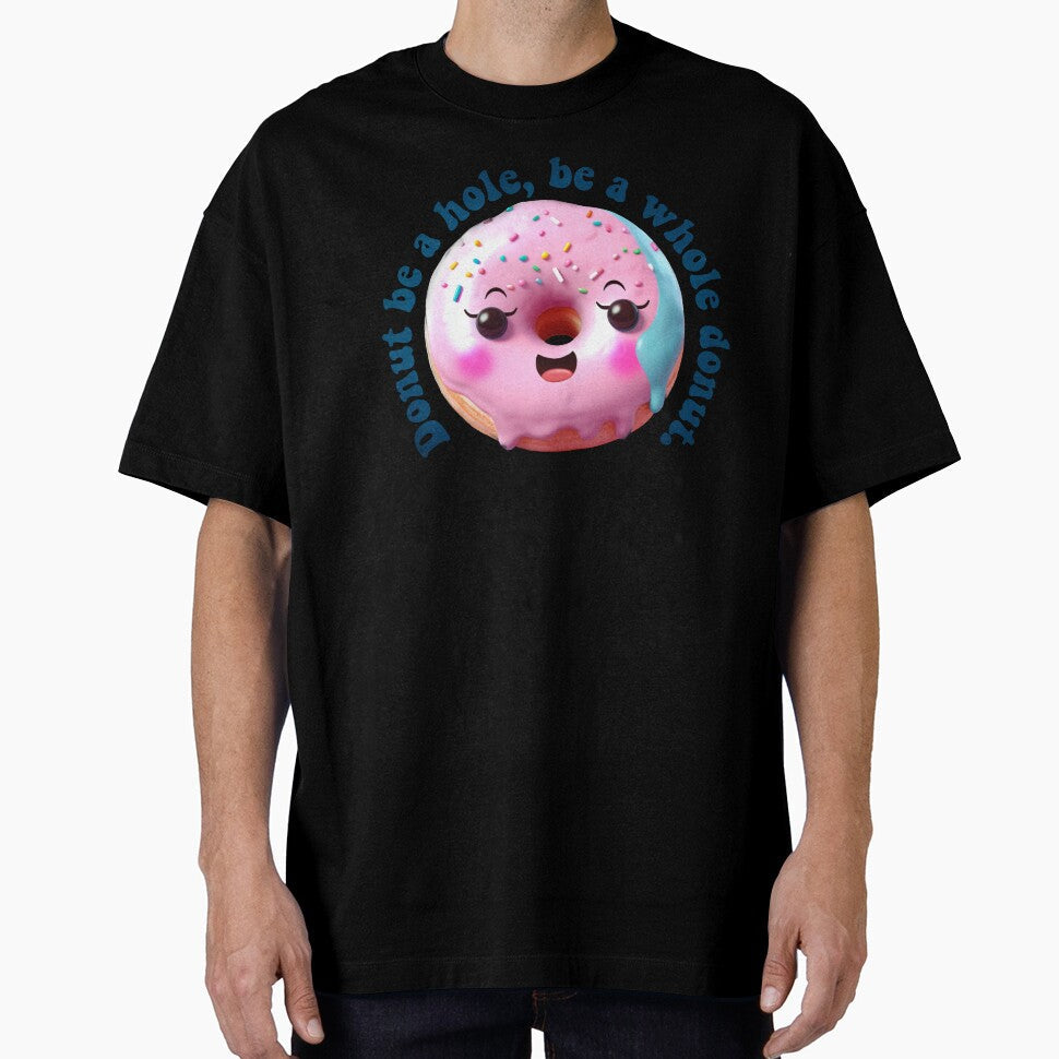 Donut Pun Kawaii| Funny sayings| Donut Puns| Donut be a hole, be a whole donut by Createya