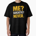 ME? SARCASTIC? NEVER. by sollunadesignns