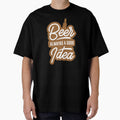 beer alwayas a good i dea - Beer Always a Good Idea - Good Beer Drinker - Beer Break - Native Drunk Beer is made by men wine by god - Beer Lover - Beer Fanatic - Beer is Life by mellinnshirts