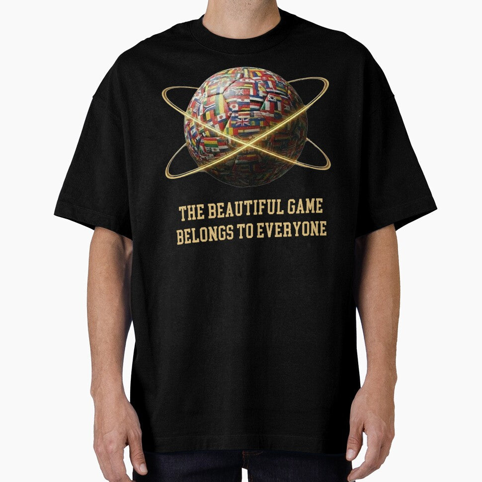 The Beautiful Game Belongs To Everyone Football World Flags by bazstees54 Unisex , , , Long Sleeve Tee