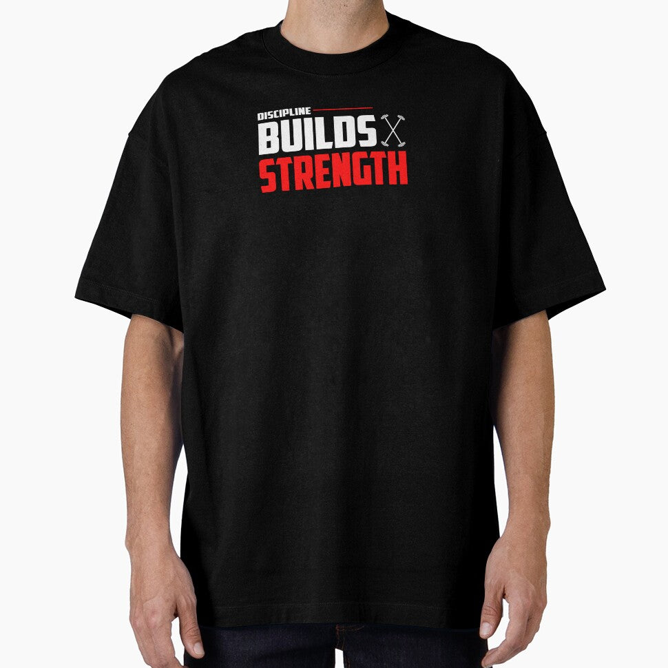 Discipline Builds Strength by TheFineShirt