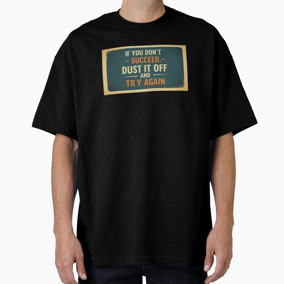 Dust It Off and Try Again by FitEnvy Unisex , , , Long Sleeve Tee