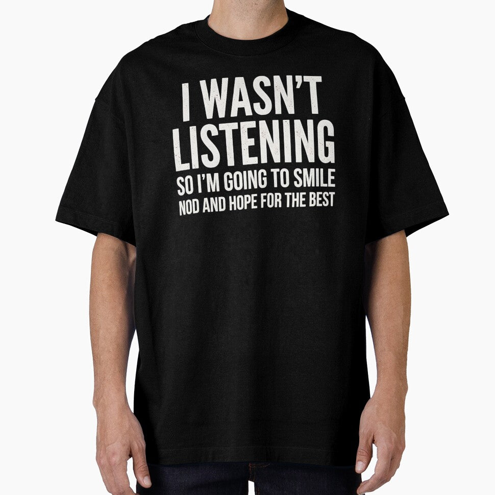 I WASN'T LISTENING sarcastic by turkey1200 Unisex , , , Long Sleeve Tee