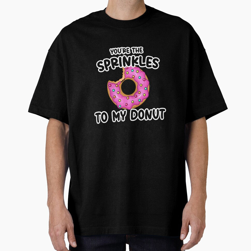 You're The Sprinkles to my Donut Birthday by SwankyFine Unisex , , , Long Sleeve Tee