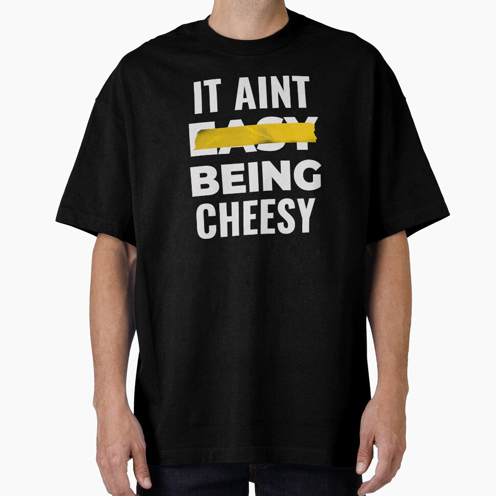 IT AINT EASY BEING CHEESY FOOD PUN by Alladin7 Unisex , , , Long Sleeve Tee