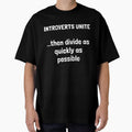 INTROVERTS UNITE...then divide as quickly as possible. by Krakspred