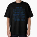 IF YOU ARE SHOCKED BY WHAT I SAID YOU HAVEN'T PAID ATTENTION TO WHO I AM by Amna-and-co Unisex , , , Long Sleeve Tee