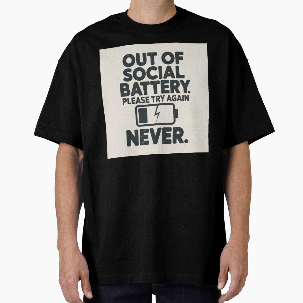 Out of Social Battery Please Try Again Never Funny Introvert Gift by LeftEarlyClub Unisex , , , Long Sleeve Tee