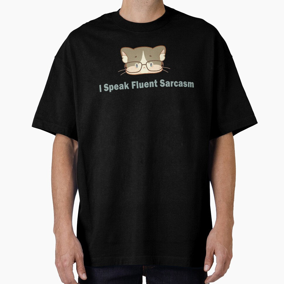 I Speak Fluent Sarcasm – The Cat That Never Forgives ❀ by DLuci Unisex , , , Long Sleeve Tee
