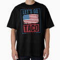 Let's Go Taco Funny Taco Man Political Humor Patriotic American Flag Taco Food Lover by HalloweenGift