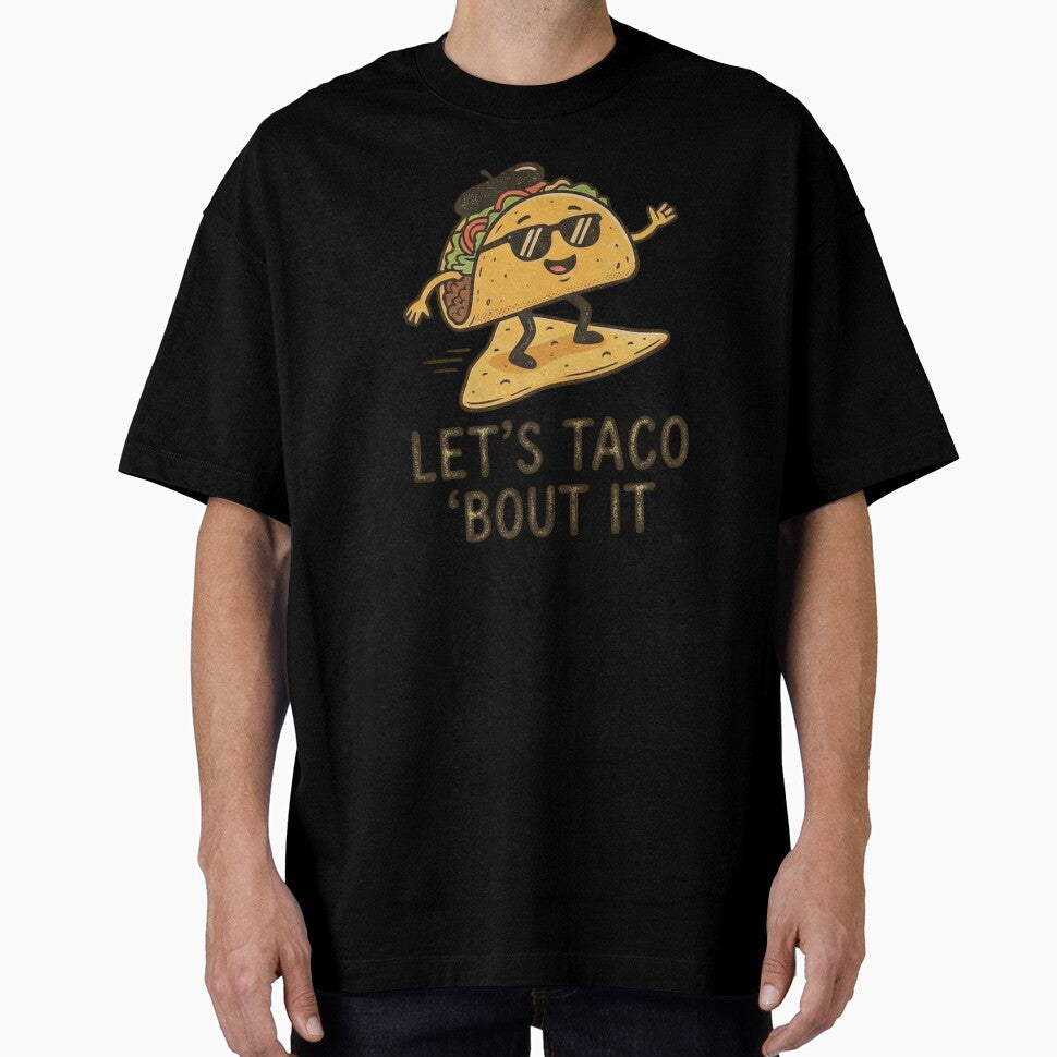 Let’s Taco ’Bout It — Funny Taco Pun Party Design by Afridi Art House Unisex , , , Long Sleeve Tee