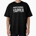 Professional Yapper Funny Talker Sarcastic Humor by snowry Unisex , , , Long Sleeve Tee