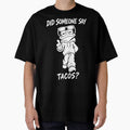 Did Someone Say Tacos by JustLaughCo Unisex , , , Long Sleeve Tee