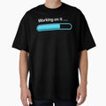 I'm Working on it Funny Sarcastic by faridman
