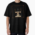 Coffee Is My Love Language Funny Dark Humor Coffee Lover by Mega-Shopping Unisex , , , Long Sleeve Tee