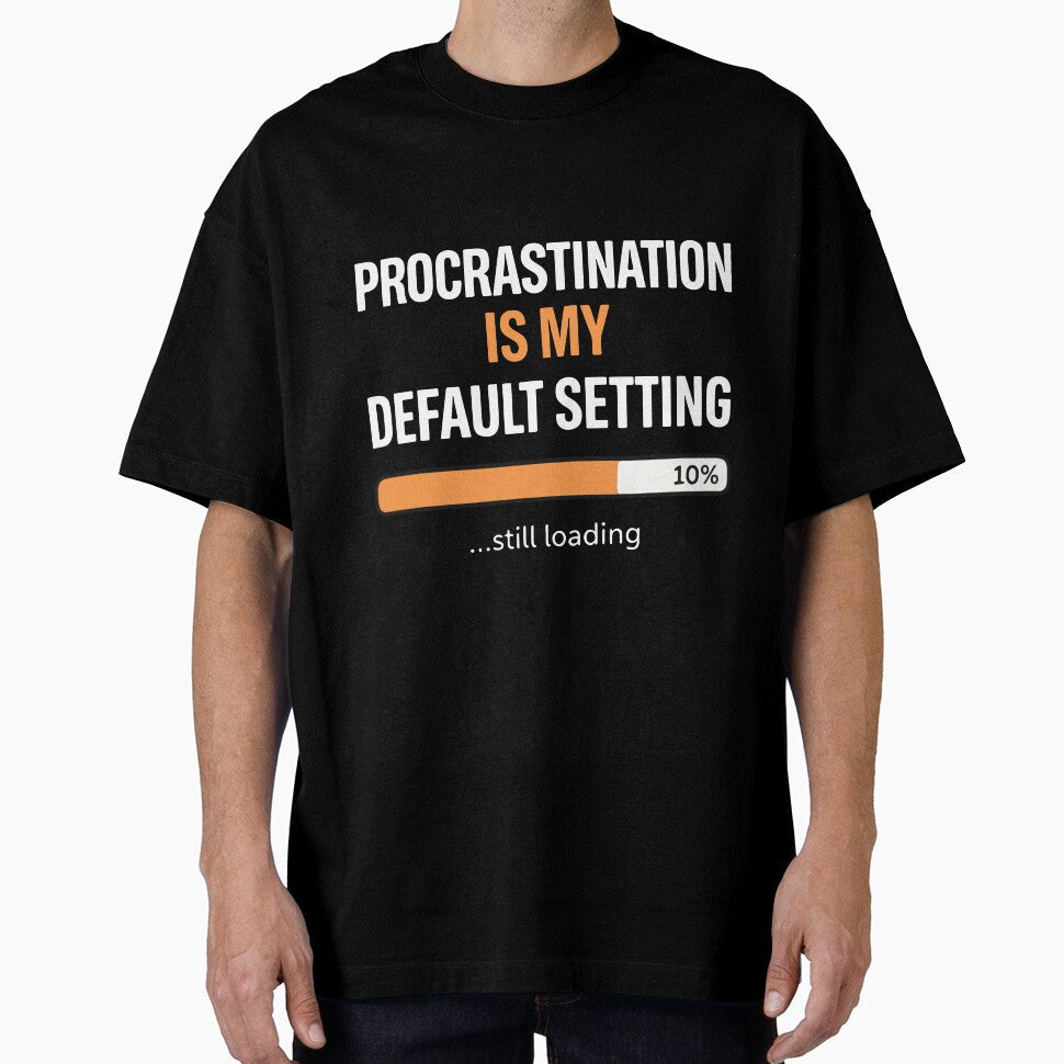 Procrastination is My Default Setting, Funny Lazy Humor Sarcastic Productivity Quote by Fliflat