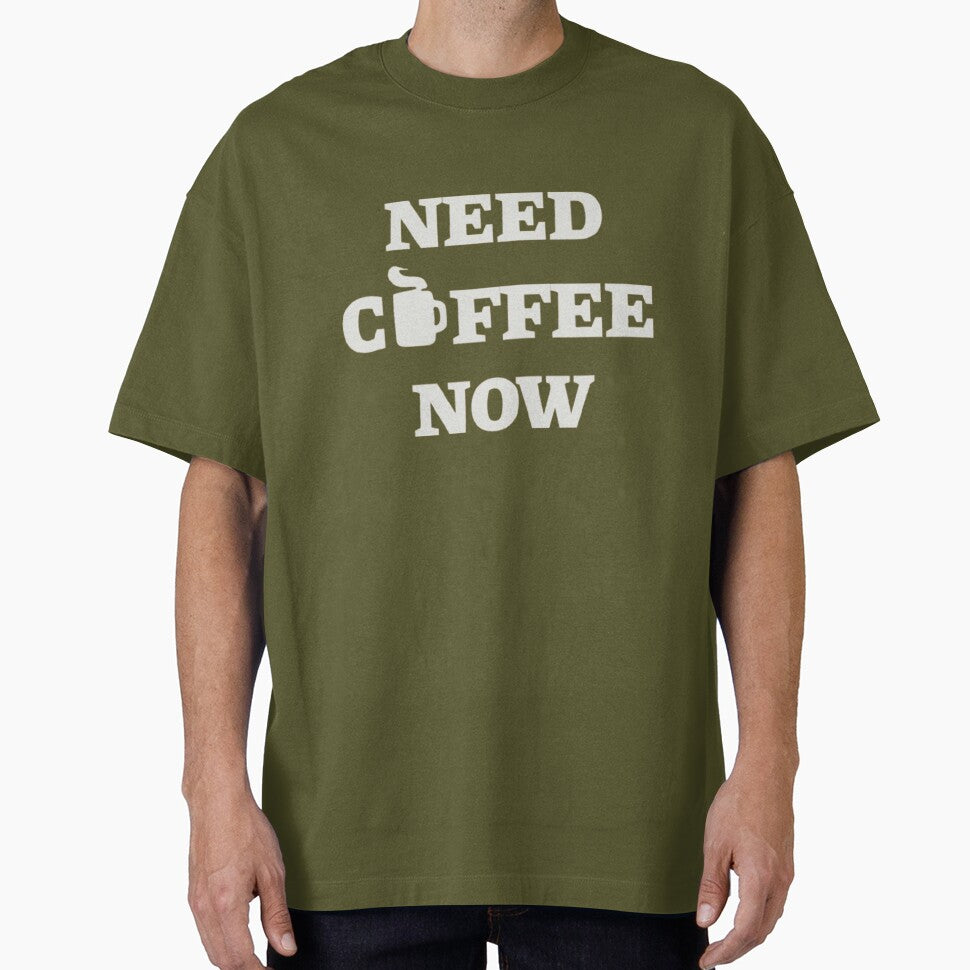 Need Coffee Now – Coffee Lover Quote by destelloacido