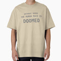 Without Nerds The Human Race Is Doomed Phrase Gray by WithoutTheNerds