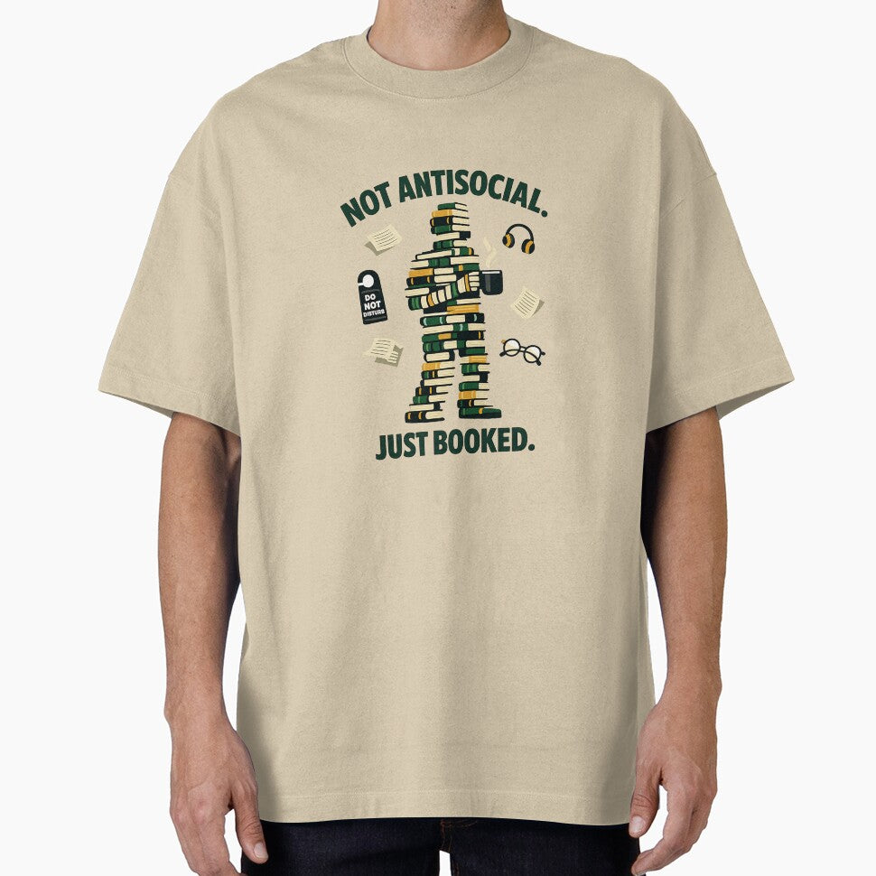 Not Antisocial Just Booked Funny Introvert Book Lover T-Shirt by yanejoy