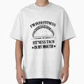 I'm into Fitness Fitness Taco in my Mouth by Mesyo