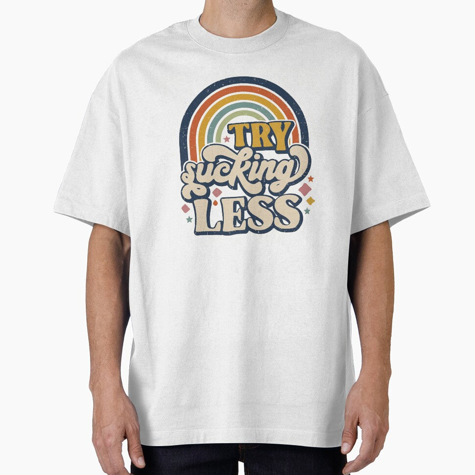 Retro 70s Rainbow Try Sucking Less Funny Sarcastic by rediscoveredapp Unisex , , , Long Sleeve Tee