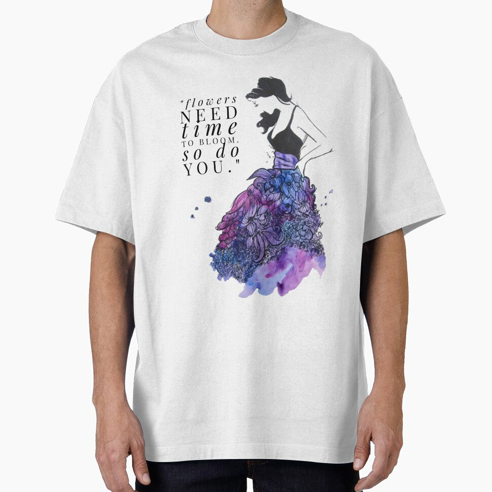 "Flowers Need Time To Bloom.  So Do You." by LondonHouse