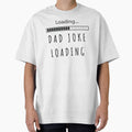 Dad joke loading fathers day new dad by ashdenent