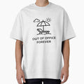 Out Of Office Forever Tee by DesignTeamHub Unisex , , , Long Sleeve Tee