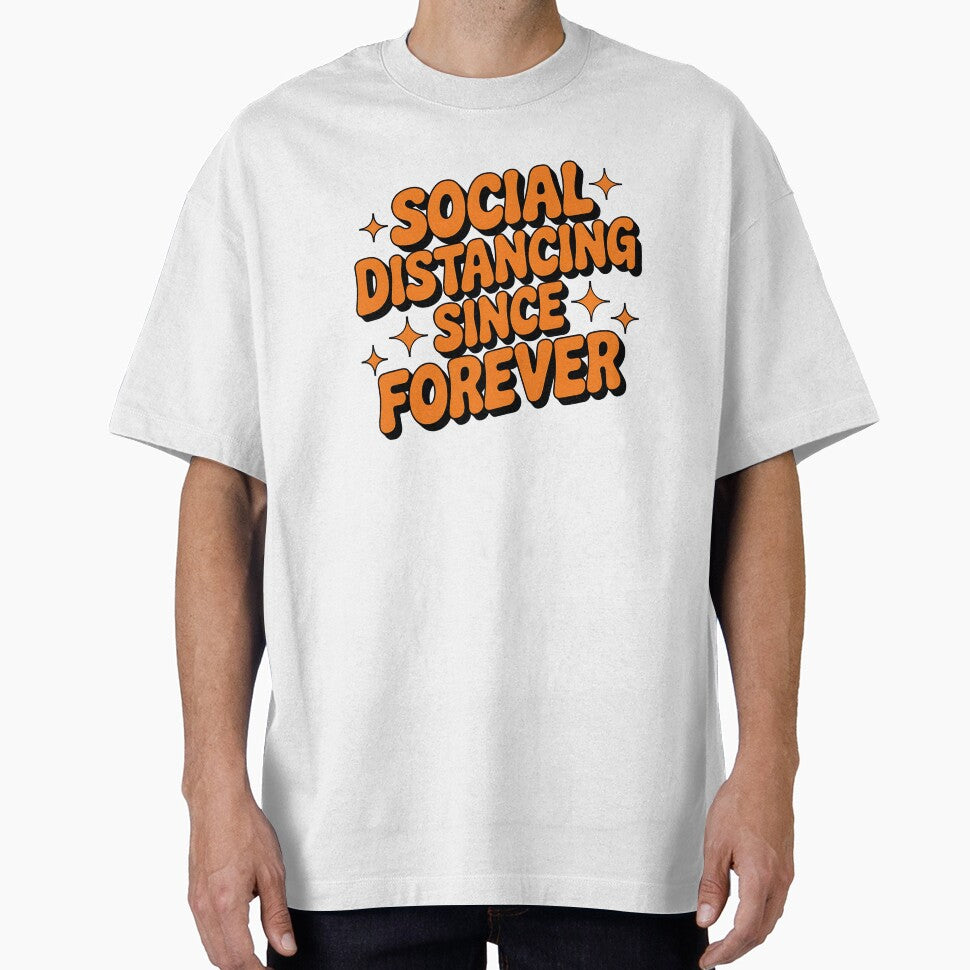 Social Distancing Since Forever – Introvert Humor Design by Evolved Ape