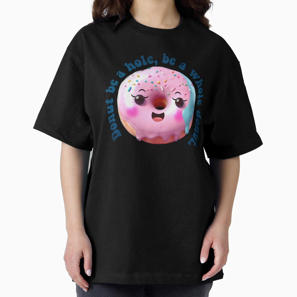 Donut Pun Kawaii| Funny sayings| Donut Puns| Donut be a hole, be a whole donut by Createya
