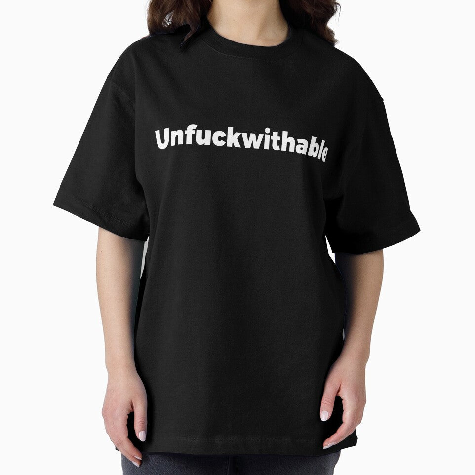 Unfuckwithable sarcastic joke by RedYolk Unisex , , , Long Sleeve Tee