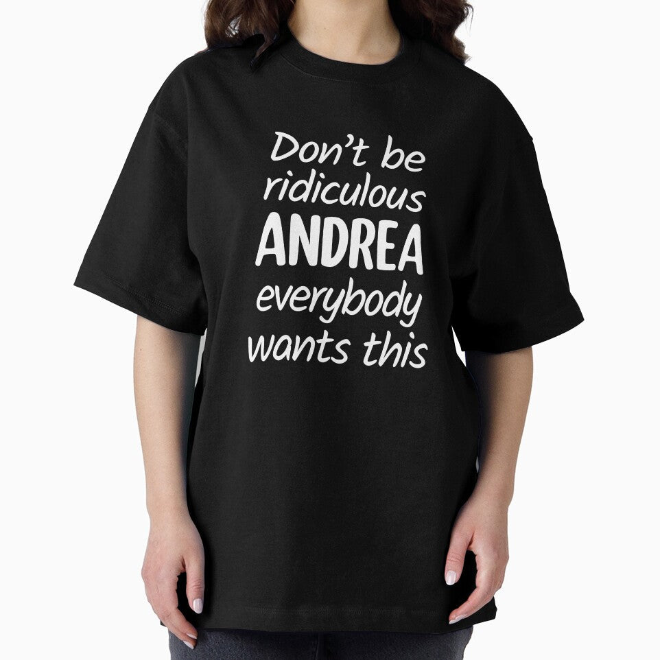 Don't Be Ridiculous Andrea, Everybody Wants This - Viral Meme (Blue BG) by FilipeFerreira Unisex , , , Long Sleeve Tee