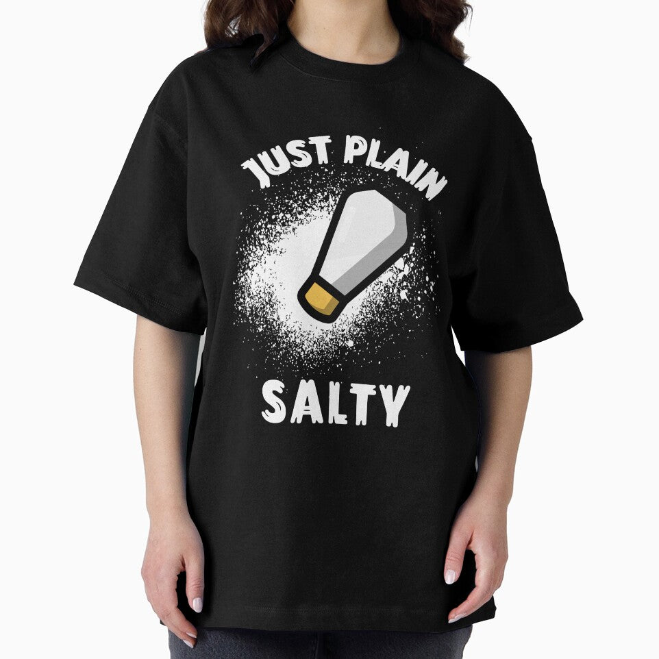 Just Plain Salty by VBeesTees