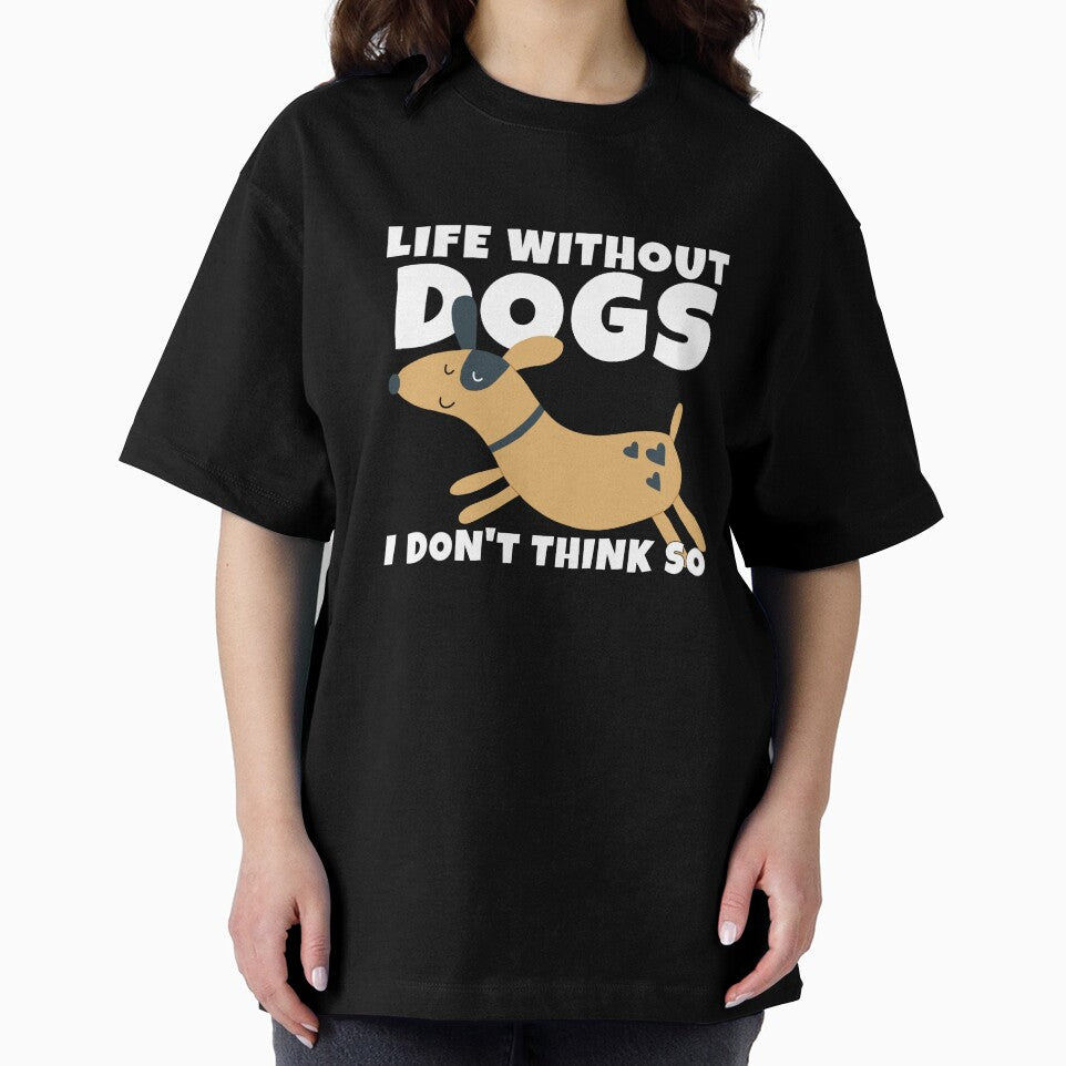 Life Without Dogs I Don't Think So Cute Dog Lover by ricricswert