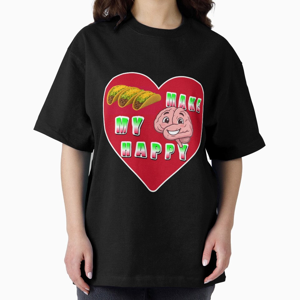 Tacos Make My Brain Happy Funny Taco Lover Heart Design by TruckerBobSays