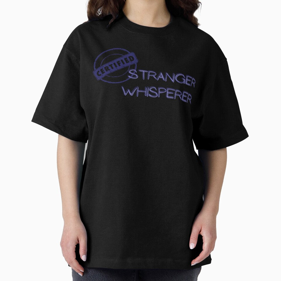 Certified Stranger Whisperer by HaileyLow Unisex , , , Long Sleeve Tee