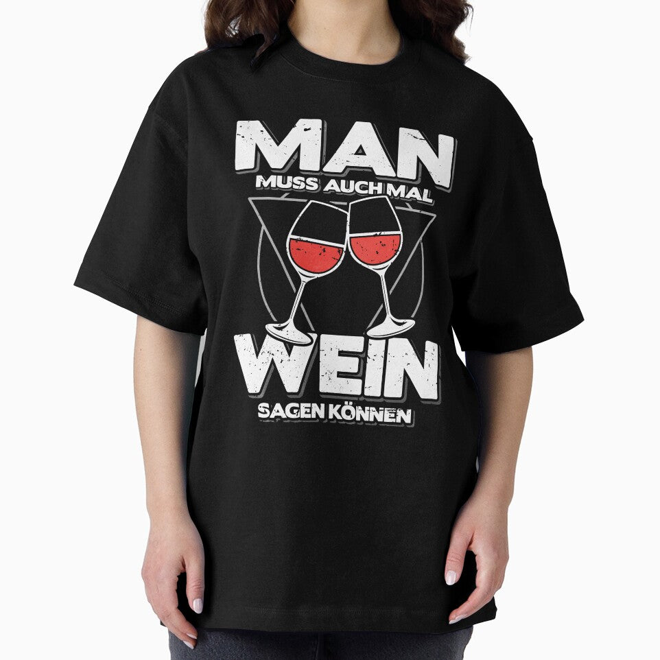 Girls Night Wine Shirt – You Have to Be Able to Say Wine Sometimes, Funny German Quote, Bachelorette Party Tee, Wine Lover Gift for Women by EichStore