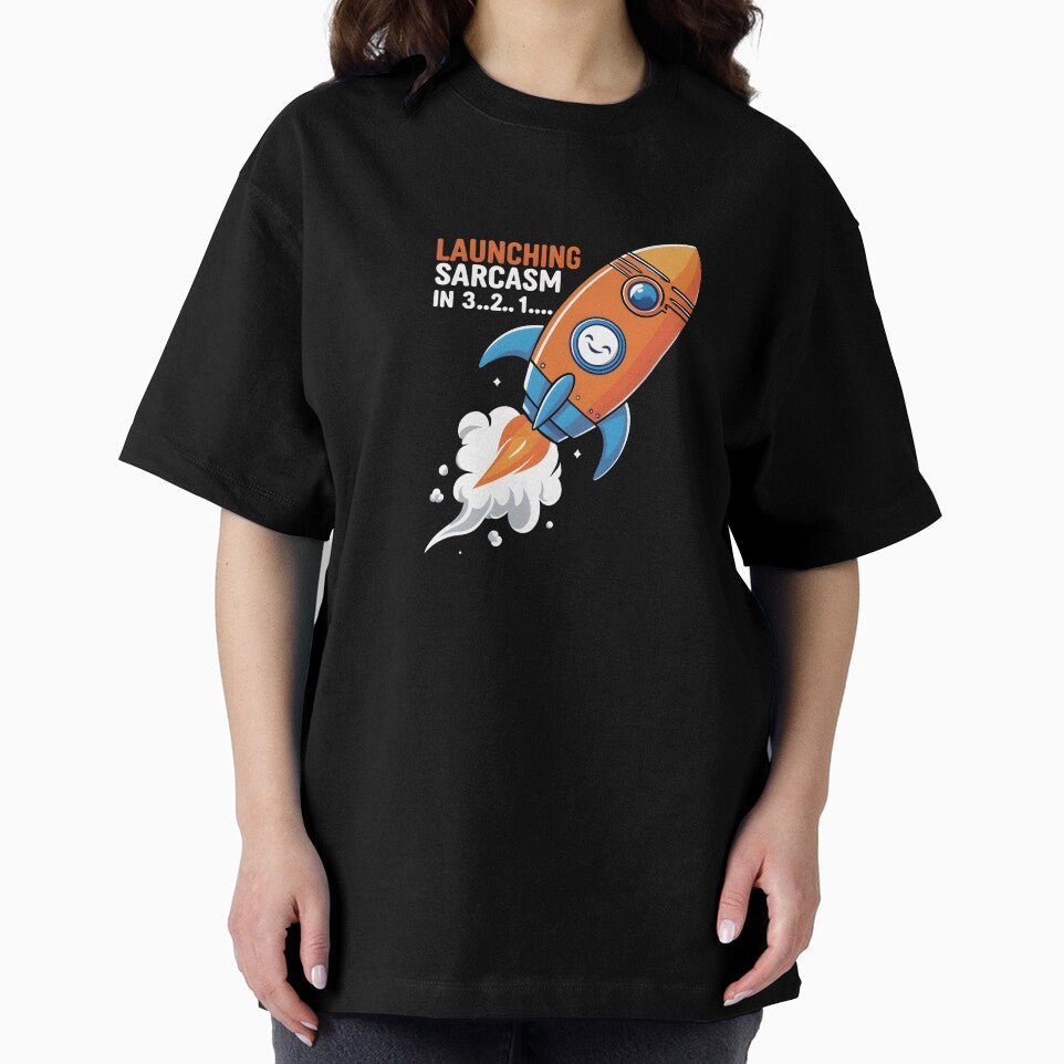 Sarcasm Blastoff ? by PrintHavenStore Unisex , , , Long Sleeve Tee