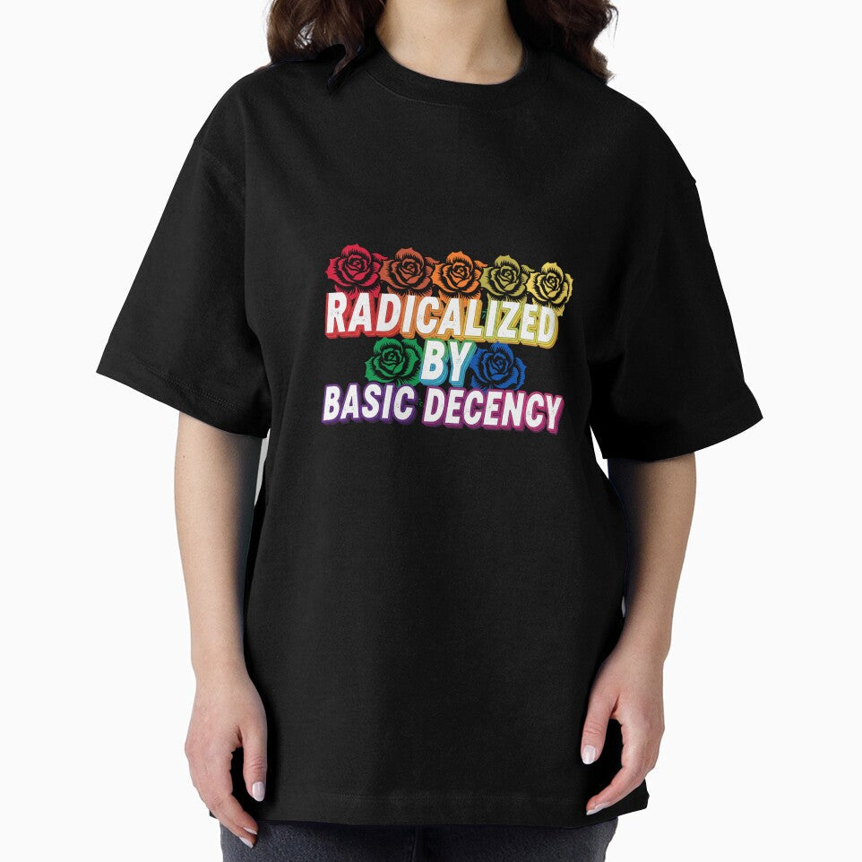 Radicalized-by-basic-decency by w66aboo Unisex , , , Long Sleeve Tee