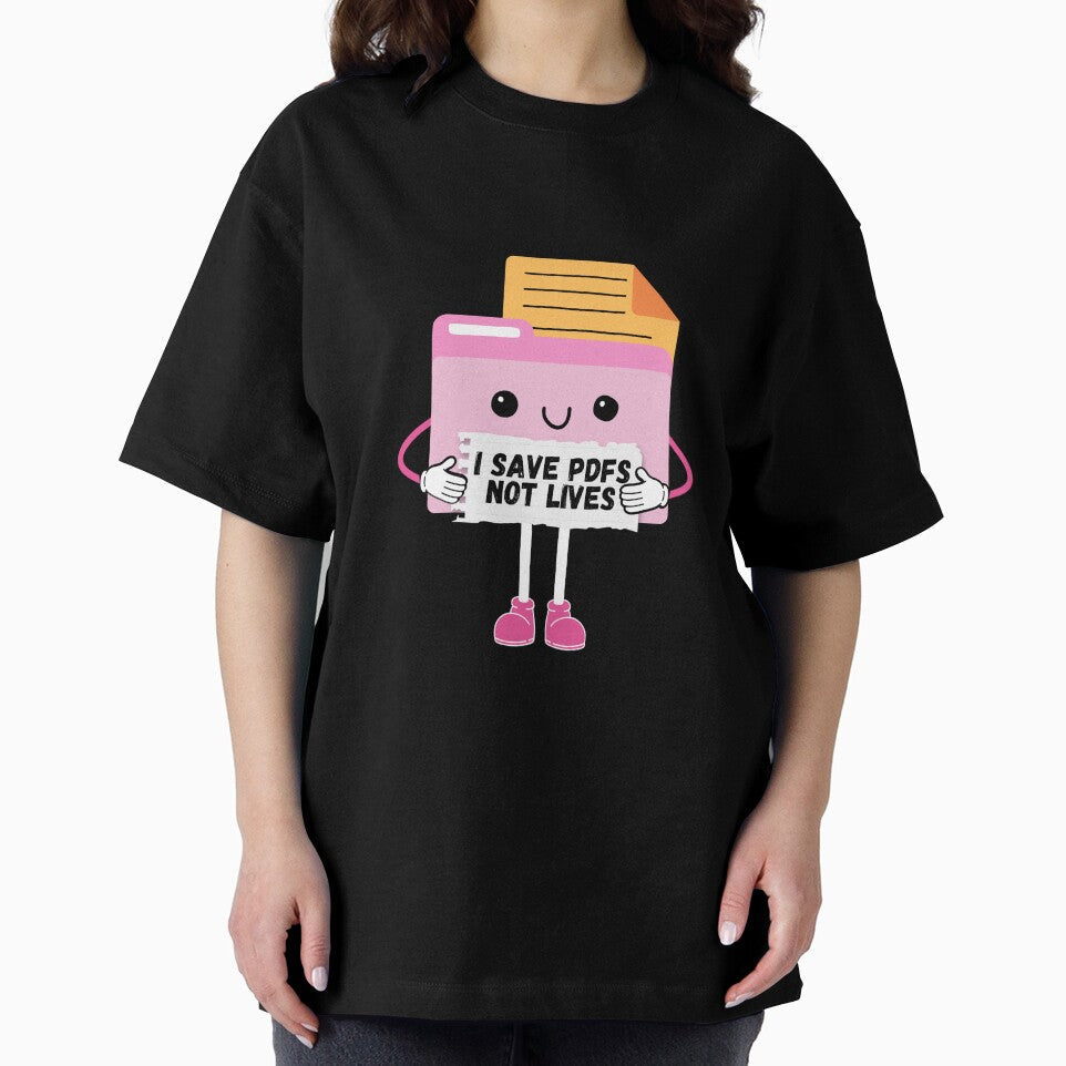 Save PDFs Not Lives Cute Funny Graphic Icon Black Happy Work Humor Sarcastic by mariahmoniquedesign
