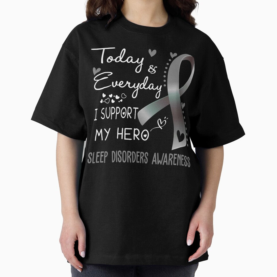 Today And Everyday I Support My Hero Sleep Disorders Awareness Warrior Gifts by hvoid41
