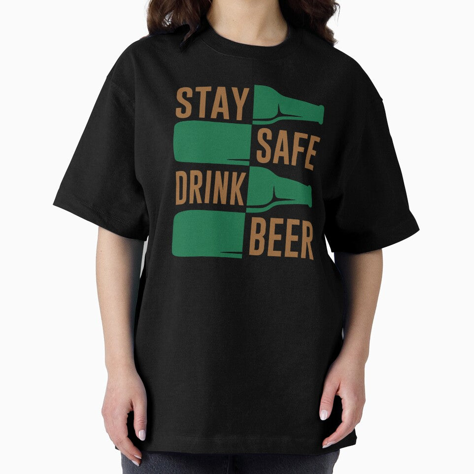 stay safe drink beer - Beer Always a Good Idea - Good Beer Drinker - Beer Break - Native Drunk Beer is made by men wine by god - Beer Lover - Beer Fanatic - Beer is Life by mellinnshirts