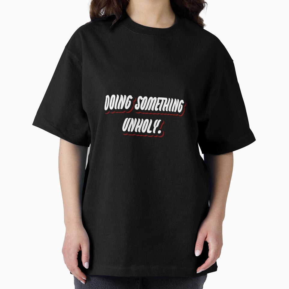 Doing something unholy by WittyWhispers Unisex , , , Long Sleeve Tee