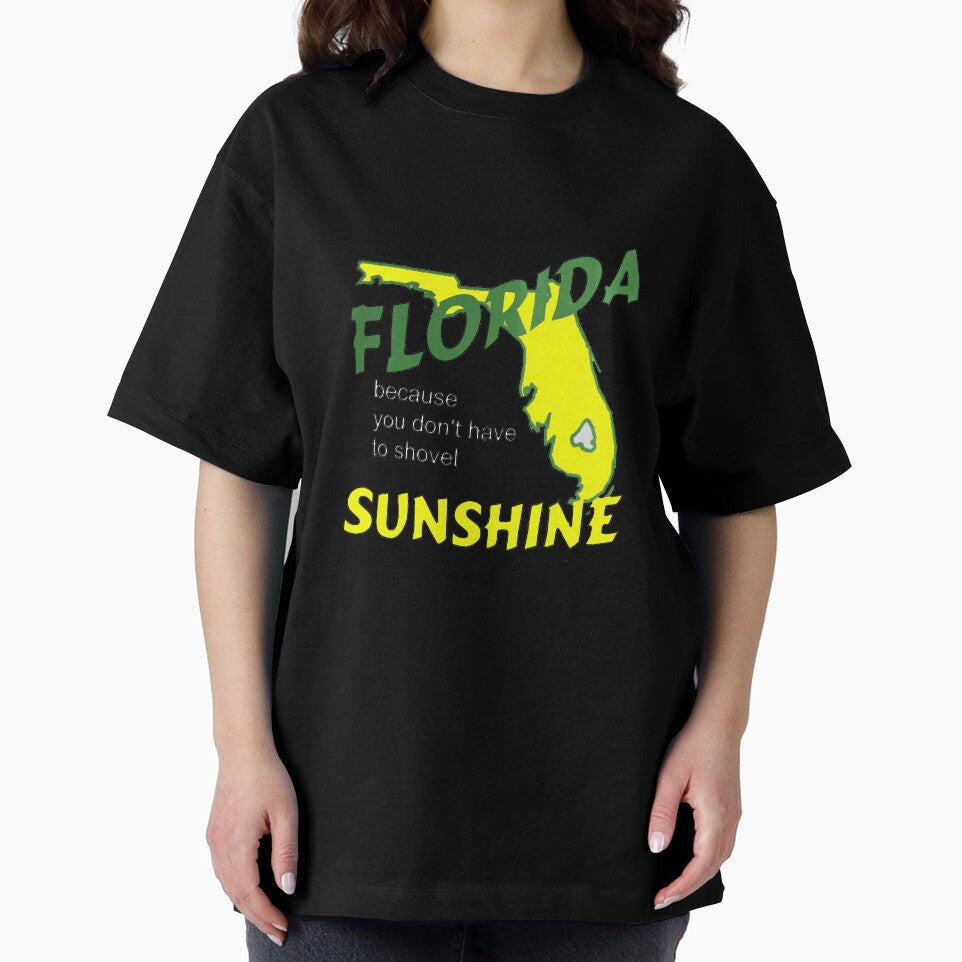 Florida because you don't have to shovel sunshine by StudioN Unisex , , , Long Sleeve Tee