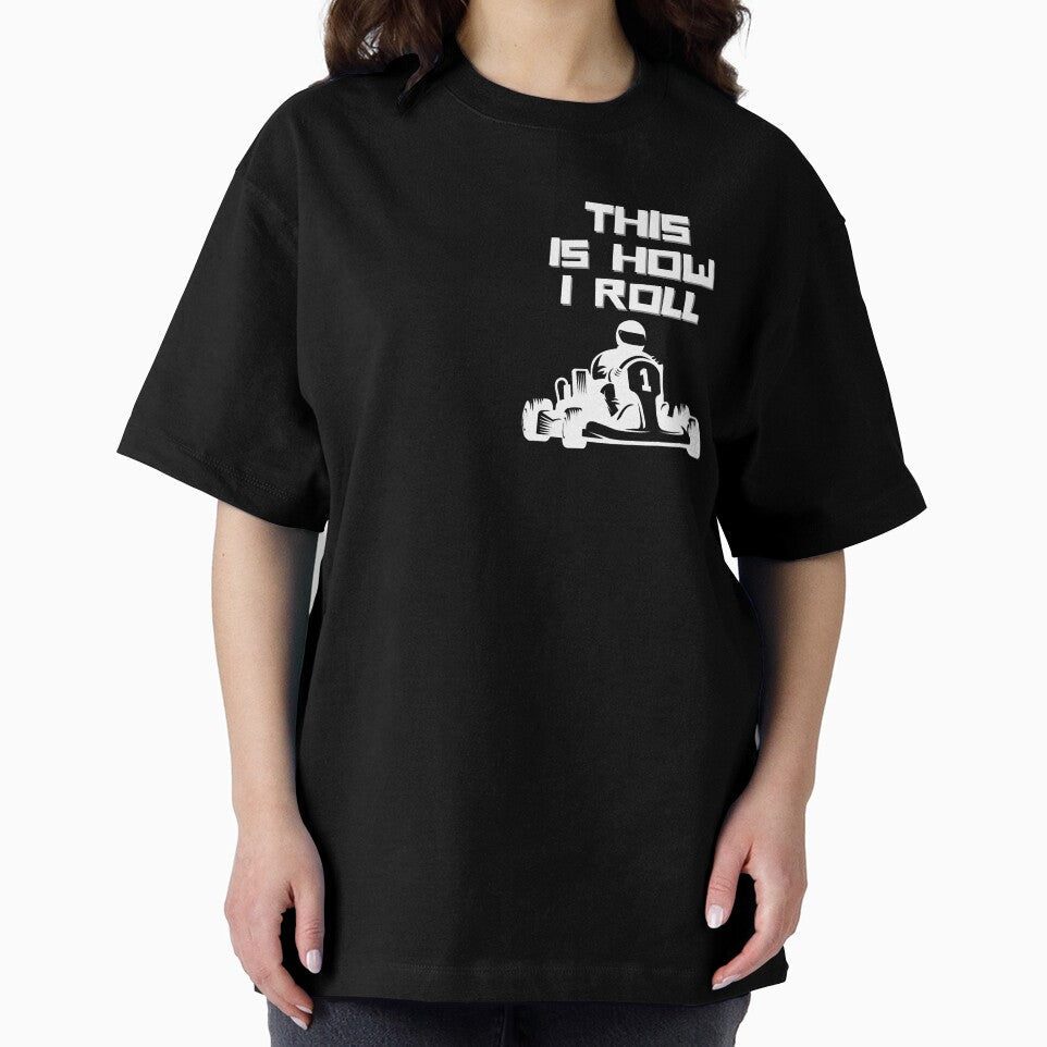 This Is How I Roll Go Kart , Go Kart Driver Gift Unisex Short Sleeve Tee by Warm Bowl Studio