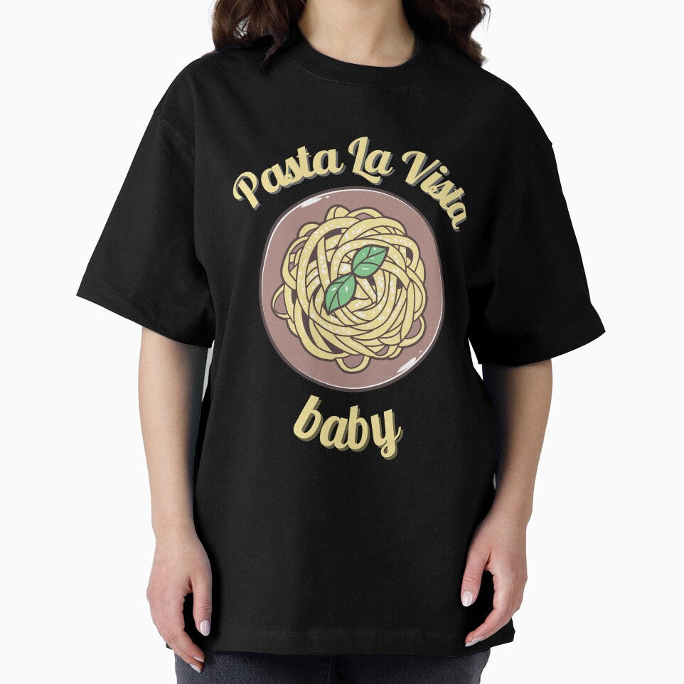 Pasta La Vista Baby Fettuccine Alfredo T-shirt by teetara